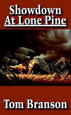 Showdown At Lone Pine