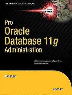 Pro Oracle Database 11g Verwaltung