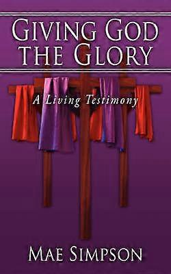 Giving God the Glory