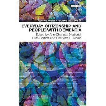Everyday Citizenship and People with Dementia