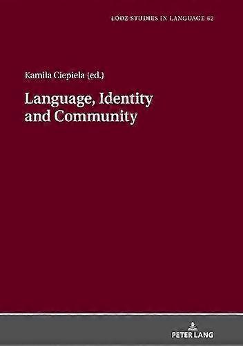 Language Identity And Community Hardback Book