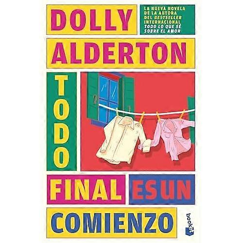 Todo Final Es Un Comienzo (Novela) / Good Material (A Novel)