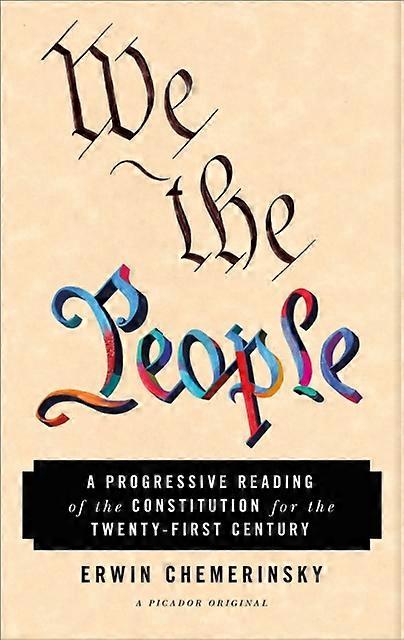 We The People by ERWIN CHEMERINSKY Paperback