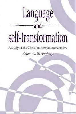 Language and Self-Transformation