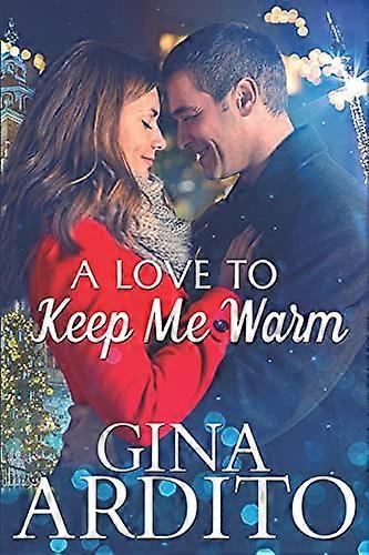 A Love to Keep Me Warm