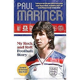 La mia storia di Rock and Roll Football