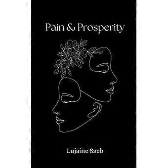Dolore e prosperità: un viaggio attraverso le difficoltà delle relazioni interpersonali e l'abbandono.