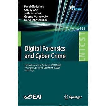Digital Forensics And Cyber Crime 12th Eai International Conference Icdf2c 20 - Springer Nature B.V - Paperback - en Book