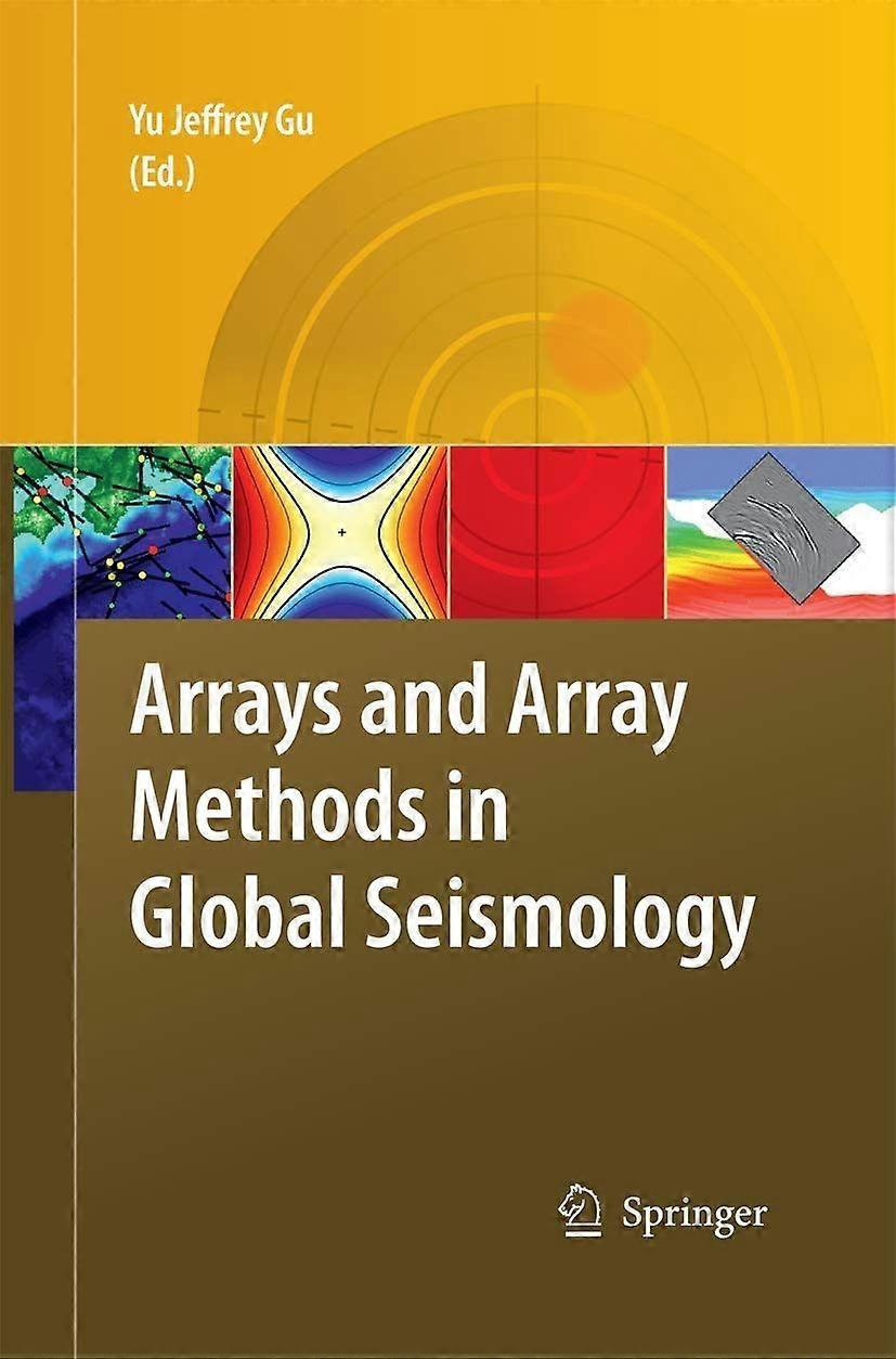 Arrays and array methods in global seismology