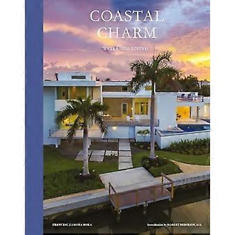 Coastal Charm Waterside Living