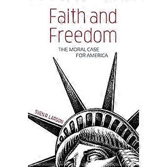 Faith And Freedom - Sven R. Larson - Paperback - en Book