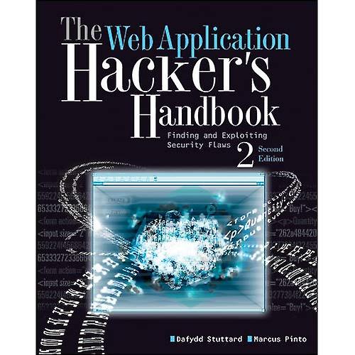 The Web Application Hacker's Handbook: Discovering and Exploiting Security Flaws