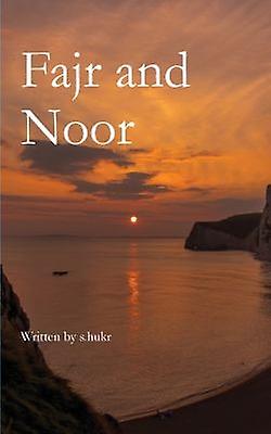 Fajr And Noor by S Hukr Paperback Book