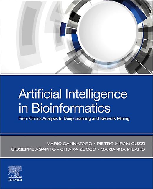 Artificial Intelligence In Bioinformatics by Milano & Marianna University Magna Graecia of Catanzaro & Catanzaro & Italy Paperback