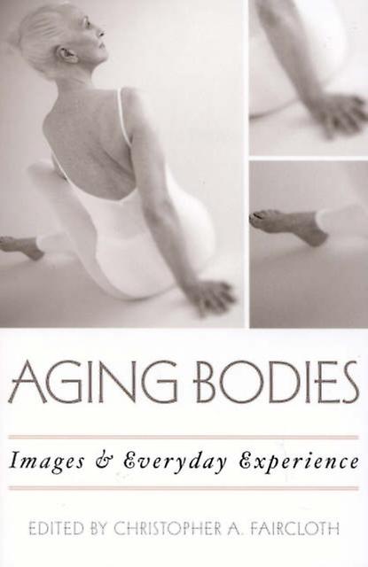Aging Bodies Paperback Book