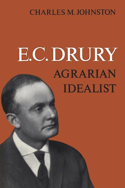 E.c. Drury by Charles M Johnston Paperback Book