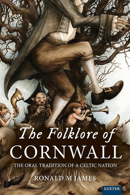 The Folklore Of Cornwall by Ronald M. James Paperback