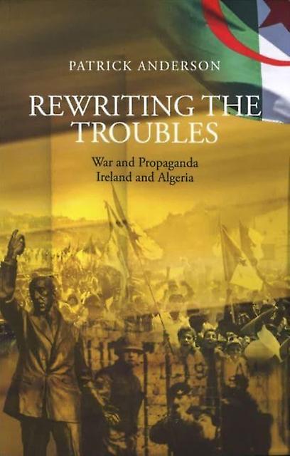 Rewriting The Troubles by Patrick Anderson Paperback
