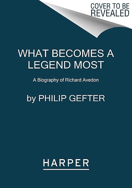 What Becomes A Legend Most by Philip Gefter Paperback