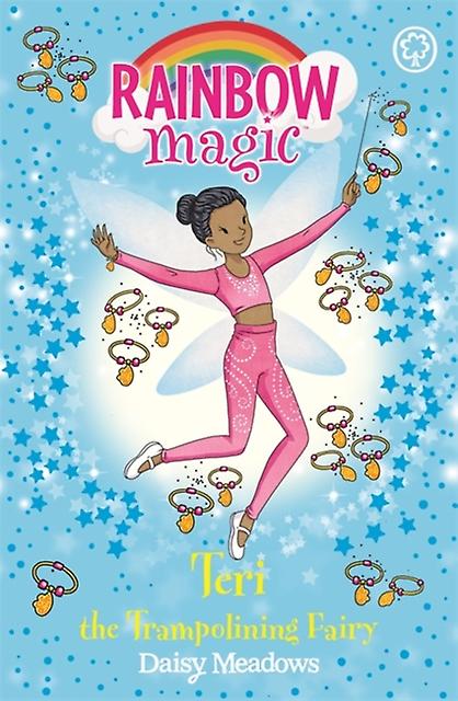 Rainbow Magic Teri The Trampolining Fairy by Daisy Meadows Paperback Book