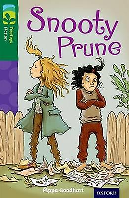 Oxford Reading Tree Treetops Fiction Level 12 More Pack A Snooty Prune by Pippa Goodhart Paperback