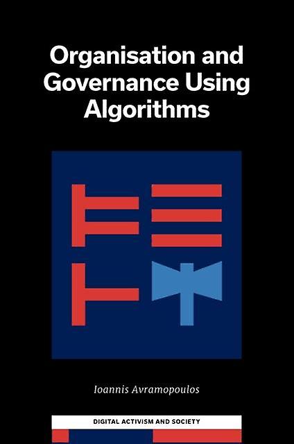 Organization And Governance Using Algorithms - Avramopoulos, Ioannis - Hardback - English Book - Management and management techniques
