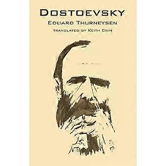 Dostoevsky - Eduard Thurneysen