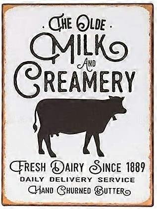 Vintage Tin Sign The Olde Milk and Creamery Retro Art Wall Decoration for Home Club Cabin Garage Store Bar Farm 12" X 8"