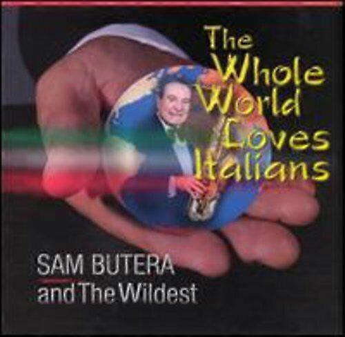 Sam Butera Whole World Loves Italians CD