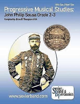 Alto & Bari Saxophone Progressive Musical Studies