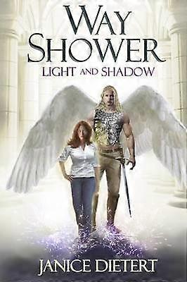 Way Shower Light and Shadow