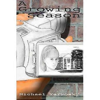 A Growing Season