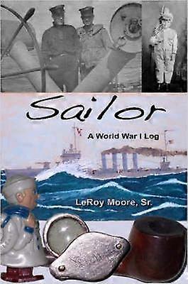 Sailor Ein Tagebuch aus dem Ersten Weltkrieg