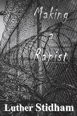 Einen Vergewaltiger machen