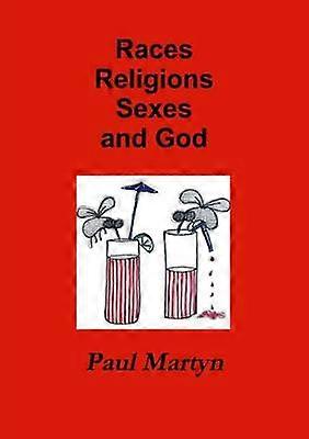 Razas, Religiones, Sexos y Dios