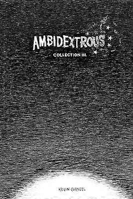 Ambidextrous Collection 3