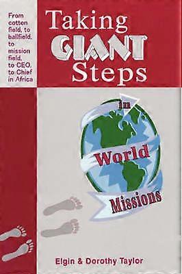 Taking Giant Steps in World Missions