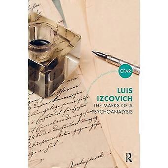 The Marks of a Psychoanalysis
