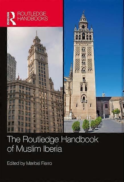 The Routledge Handbook Of Muslim Iberia Paperback
