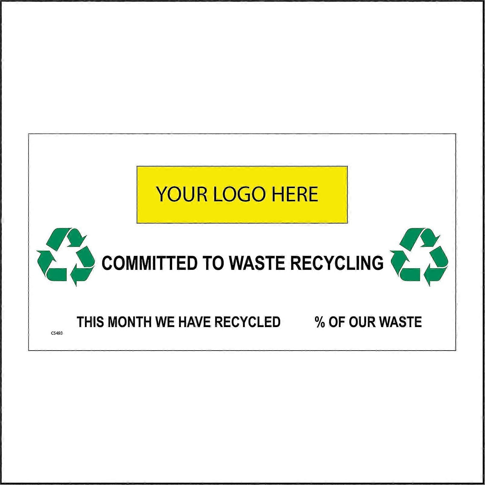 CS493 Committed To Waste Recycling Sign Your Logo