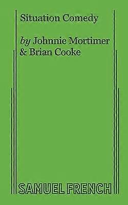 Situation Comedy - Brian Cooke - Plays, playscripts - Samuel French Ltd - Paperback
