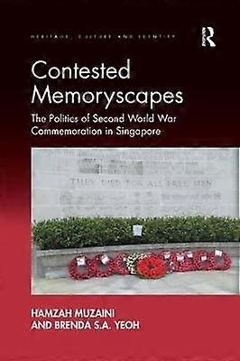 Contested Memoryscapes