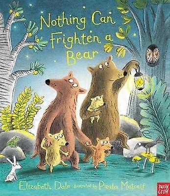 Nothing Can Frighten A Bear by Elizabeth Dale Paperback Book