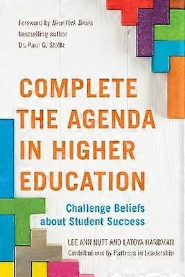 Complete the Agenda in Higher Education