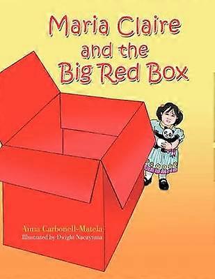 Maria Claire and the Big Red Box