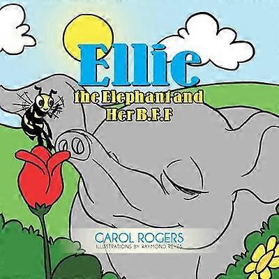 Ellie the Elephant and Her BFF
