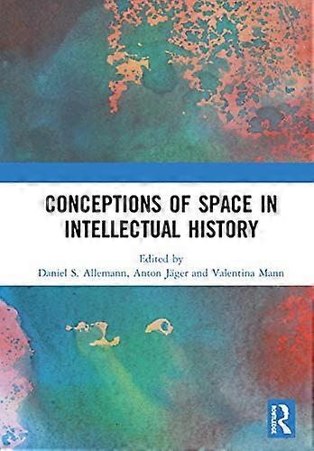 Conceptions of Space in Intellectual History