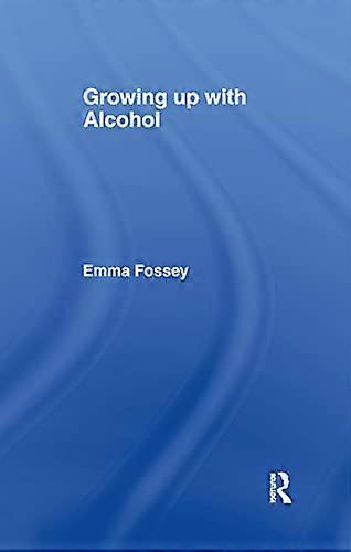 Growing up with Alcohol