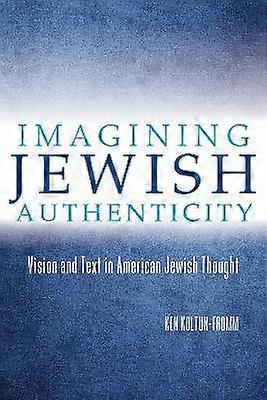 Imagining Jewish Authenticity