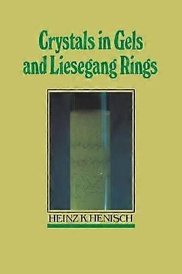 Crystals in Gels and Liesegang Rings